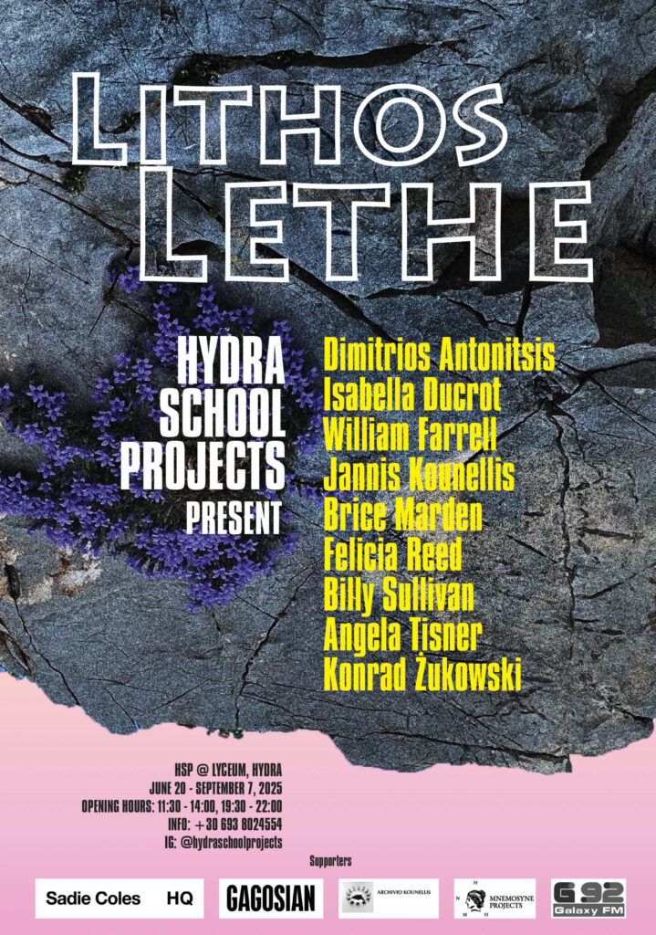 Poster for the exhibition 'Lithos Lethe' at Hydra School Projects, featuring names of participating artists including Dimitrios Antonitsis and Angela Tisner, set against a backdrop of textured stone and flowers.